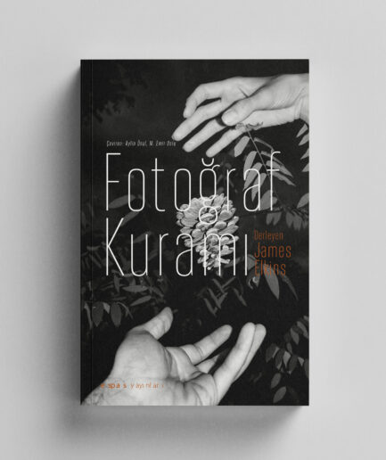 Fotoğraf Kuramı - Ed. James Elkins