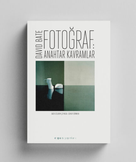 Fotoğraf : Anahtar Kavramlar - David Bate